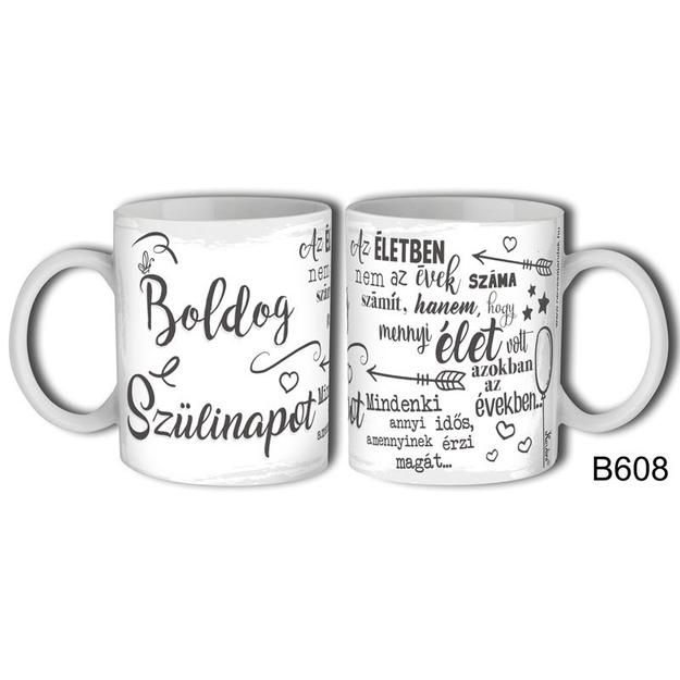 Bögre  Boldog Szülinapot az életben születésnapi ajándék